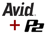 avidp2 Gear talk: P2 on Avid
