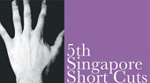 5ssc1 5th Singapore Short Cuts: Week 4